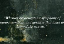 Detail from a painting by James Whistler, with text reading "Whistler orchestrates a symphony of colors, symbols, and gestures that takes art beyond the canvas.”