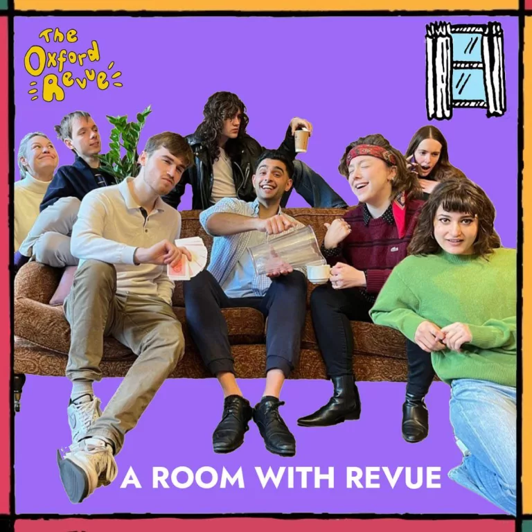 The Oxford Revue: A Room with Revue